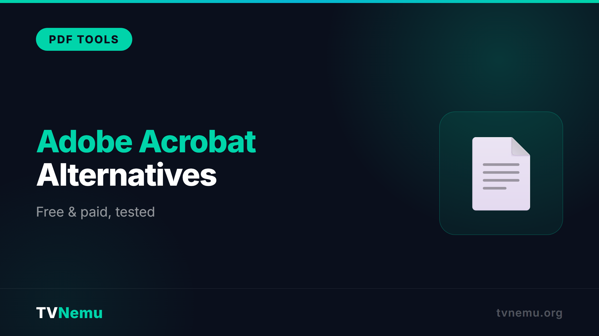 Adobe Acrobat Alternatives (Free & Paid) in 2026