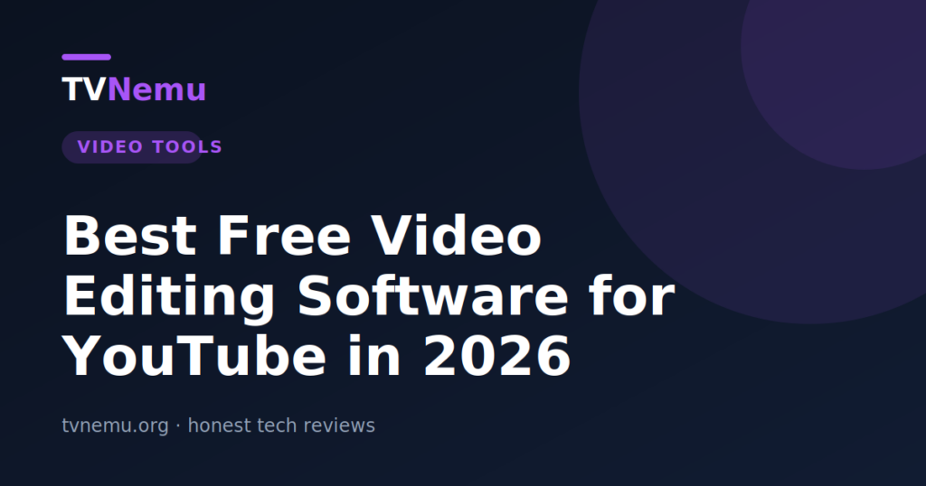 Best Free Video Editing Software for YouTube in 2026