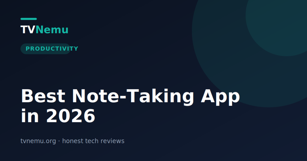 Best Note-Taking App in 2026