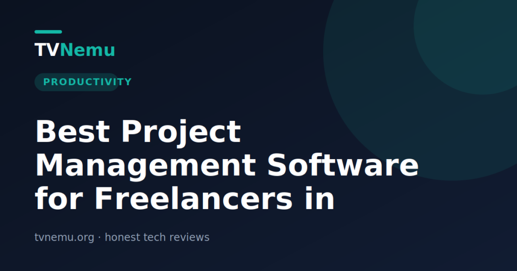 Best Project Management Software for Freelancers in 2026