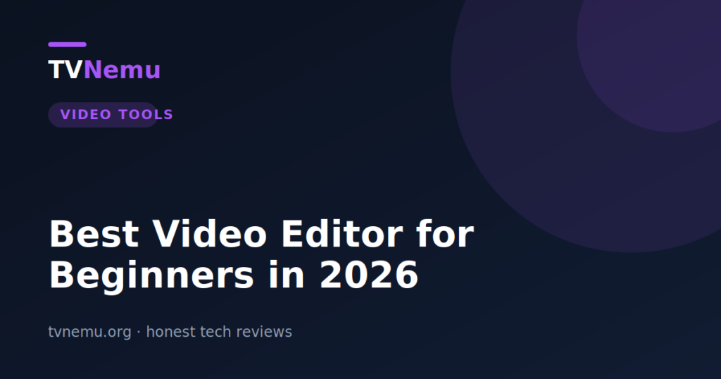 Best Video Editor for Beginners in 2026