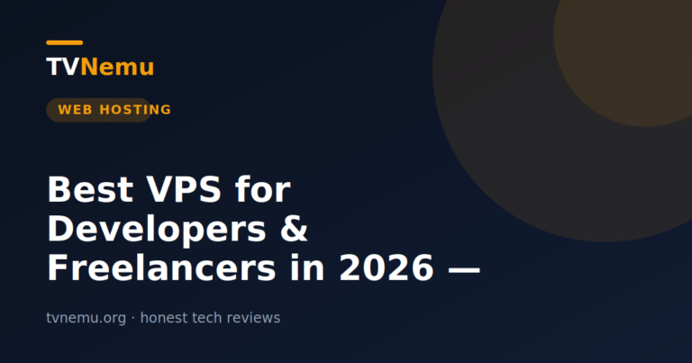 Best VPS for Developers & Freelancers in 2026 — 5 Providers Tested