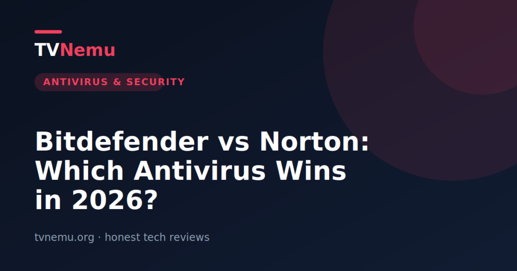Bitdefender vs Norton: Which Antivirus Wins in 2026?