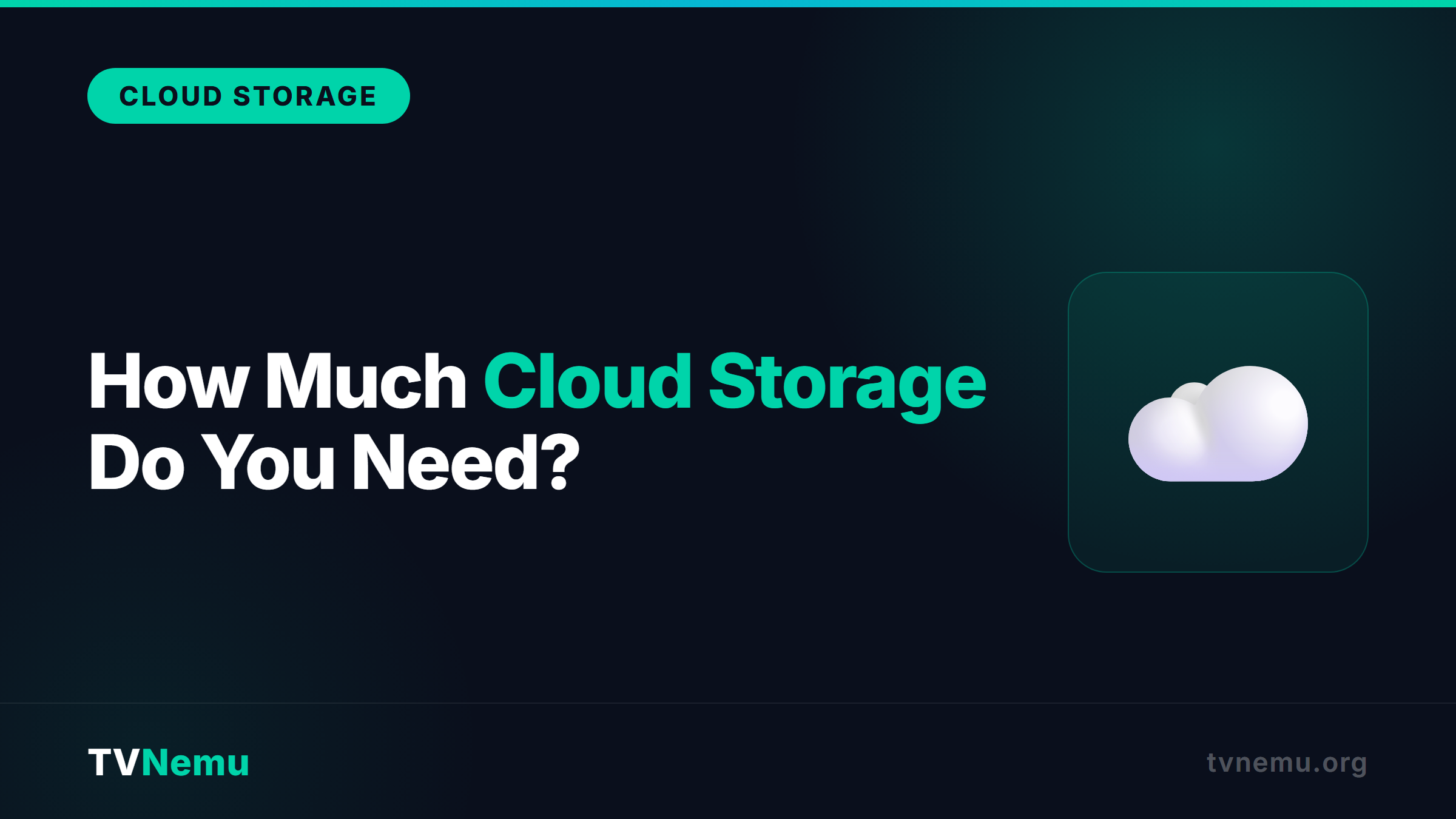 How Much Cloud Storage Do You Actually Need?