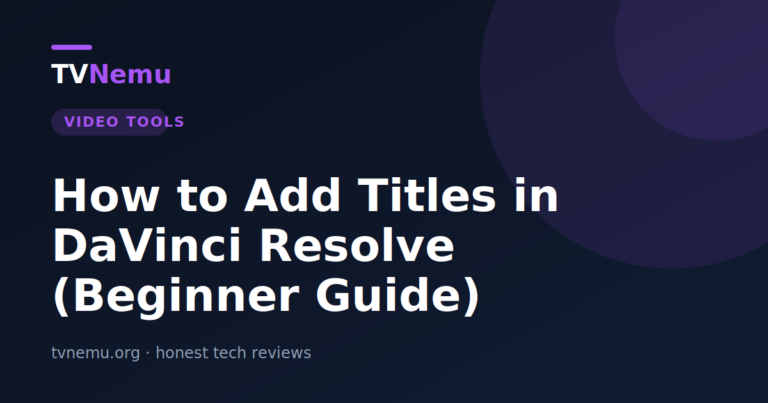 How to Add Titles in DaVinci Resolve (Beginner Guide)