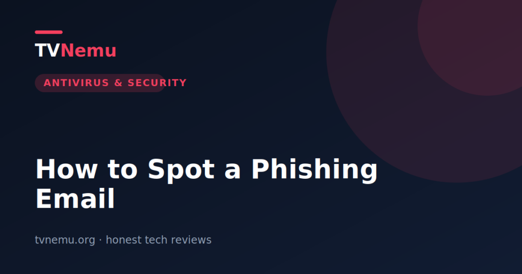 How to Spot a Phishing Email