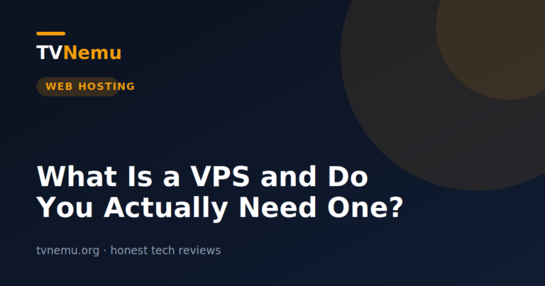 What Is a VPS and Do You Actually Need One?