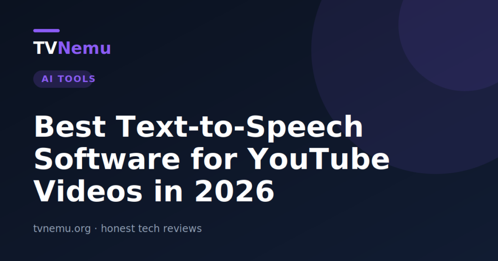 Best Text-to-Speech Software for YouTube Videos in 2026