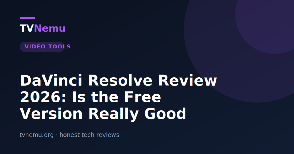 DaVinci Resolve Review 2026: Is the Free Version Really Good Enough for Pros?