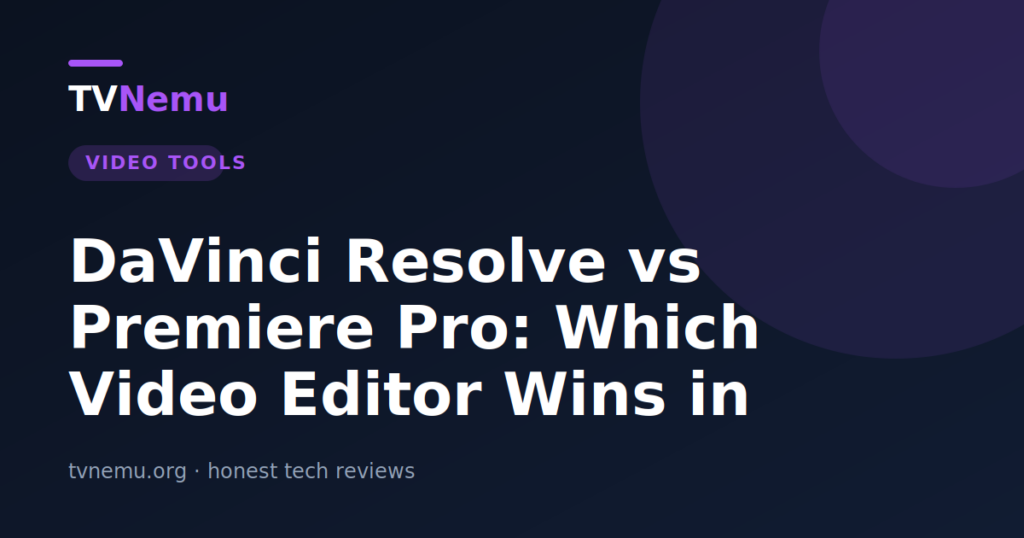 DaVinci Resolve vs Premiere Pro: Which Video Editor Wins in 2026?