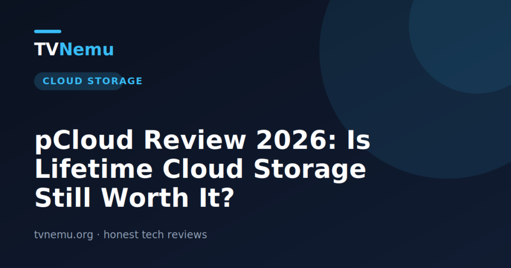pCloud Review 2026: Is Lifetime Cloud Storage Still Worth It?