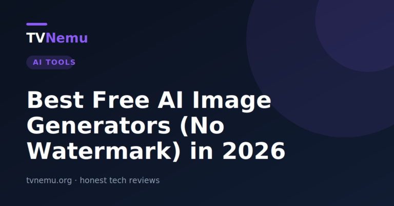 Best Free AI Image Generators (No Watermark) in 2026