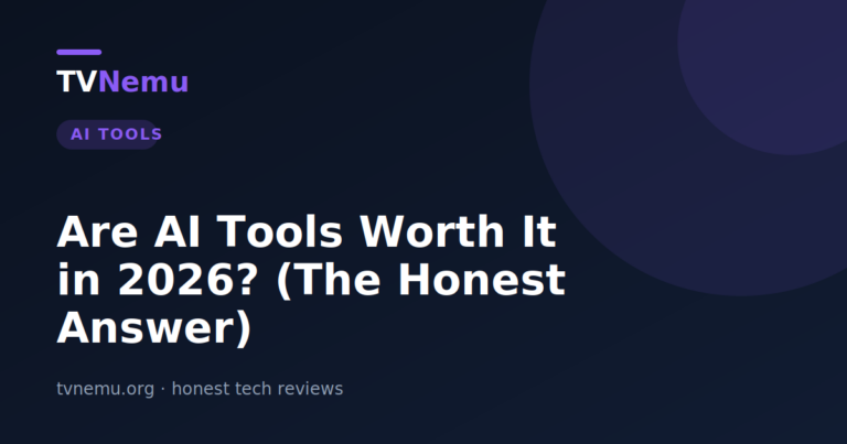 Are AI Tools Worth It in 2026? (The Honest Answer)