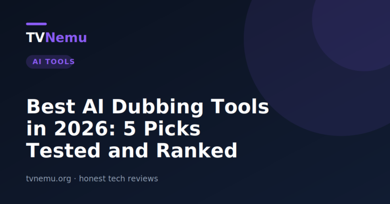 Best AI Dubbing Tools in 2026: 5 Picks Tested and Ranked