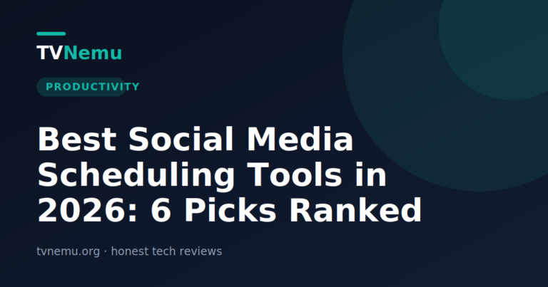 Best Social Media Scheduling Tools in 2026: 6 Picks Ranked
