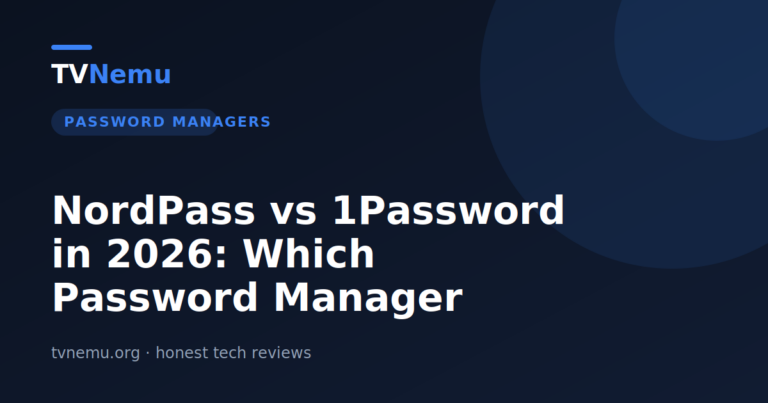 NordPass vs 1Password in 2026: Which Password Manager Should You Pay For?