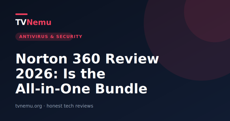 Norton 360 Review 2026: Is the All-in-One Bundle Worth It?
